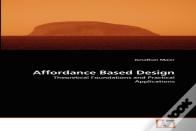 Affordance Based Design