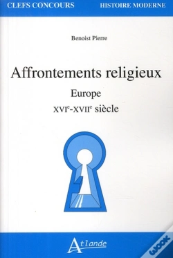 Capa do artigo Affrontements Religieux - Europe - Xvie-Xviie Siècles
