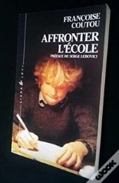 Affronter L'Ecole