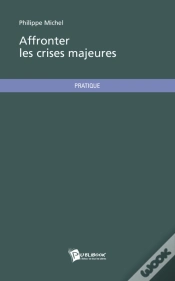 Capa do artigo Affronter Les Crises Majeures