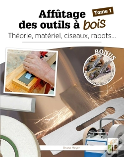 Capa do artigo Affûtage Des Outils À Bois Tome 1