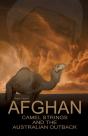 Afghan Camel Strings And The Australian Outback - Preview