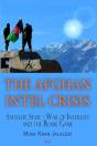 Afghan Intel Crisis - Preview