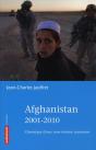 Afghanistan 2001-2010 ; Chroniques D'Une Non-Victoire Annoncée - Preview
