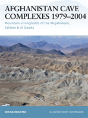 Afghanistan Cave Complexes 1979â€“2004 - Preview