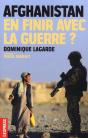 Afghanistan ; En Finir Avec La Guerre ? - Preview