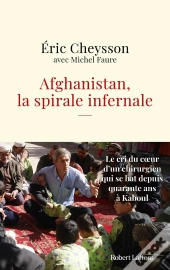 Afghanistan, La Spirale Infernale