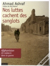 Afghanistan Un Medecin Dans La Guerre
