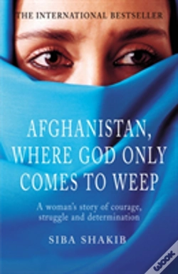 Capa do artigo Afghanistan, Where God Only Comes To Weep