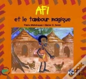 Afi Et Le Tambour Magique