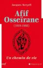 Afîf Osseïran (1919-1988) ; Un Chemin De Vie - Preview