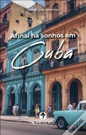Afinal há sonhos em Cuba