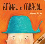 Afinal o Caracol