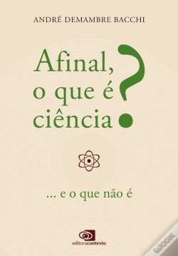 Capa do artigo Afinal, O Que É Ciência?