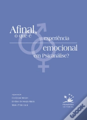 Capa do artigo Afinal, O Que É Experiência Emocional Em Psicanálise