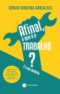 Afinal, o que é o trabalho? - Preview