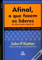 Capa do artigo Afinal, o que Fazem os Líderes
