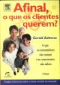 Afinal, o que os Clientes Querem? - Preview