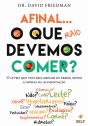 Afinal o que Raio Devemos Comer? - Preview