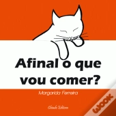 Afinal o que vou Comer?