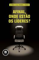 Afinal, onde estão os líderes?