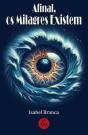 Afinal, os Milagres Existem - Preview