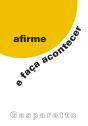 Afirme E Faça Acontecer - Preview
