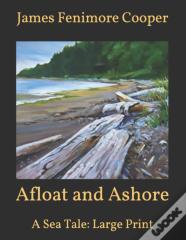 Afloat And Ashore