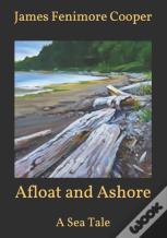 Afloat And Ashore
