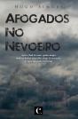 Afogados no Nevoeiro - Preview