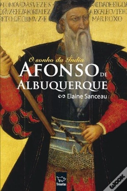 Capa do artigo Afonso de Albuquerque - O Sonho da Índia