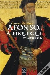 Capa do artigo Afonso de Albuquerque - O Sonho da Índia