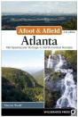 Afoot & Afield: Atlanta - Preview