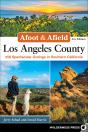 Afoot & Afield: Los Angeles County - Preview