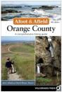 Afoot & Afield: Orange County - Preview