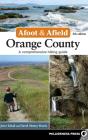 Afoot & Afield: Orange County - Preview