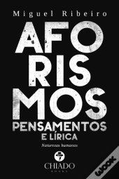 Aforismos, Pensamentos e Lírica