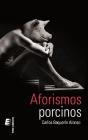Aforismos Porcinos - Preview
