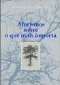 Aforismos Sobre o que Mais Importa - Vol. I - Preview