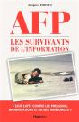 Afp ; Les Survivants De L'Information - Preview