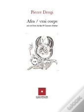 Afra / Vrai Corps ; Nom De Fée Et Carnets D'Éther