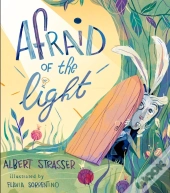 Afraid Of The Light