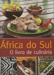 Capa do artigo África do Sul - O Livro da Culinária