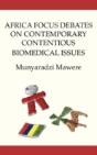 Africa Focus Debates On Contemporary Contentious Biomedical Issues - Preview