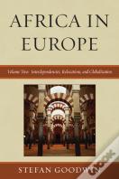 Africa In Europe: Interdependencies, Relocations, And Globalization