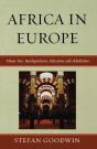 Africa In Europe: Interdependencies, Relocations, And Globalization - Preview