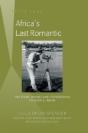 Africaâ€™S Last Romantic - Preview