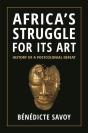 Africaâ€™S Struggle For Its Art - Preview