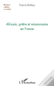 Capa do artigo Africain, Prêtre Et Missionnaire En France