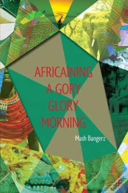 Capa do artigo Africaining A Gory Glory Morning